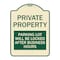 Signmission Private Property Parking Lot Will Locked After Business Hours Alum Sign, 24" x 18", TG-1824-23249 A-DES-TG-1824-23249 - alternate 1
